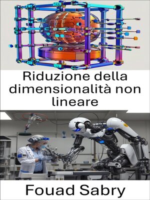 cover image of Riduzione della dimensionalità non lineare